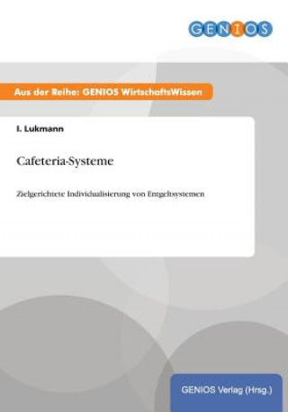 Könyv Cafeteria-Systeme I Lukmann
