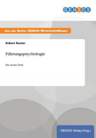 Könyv Fuhrungspsychologie Robert Reuter