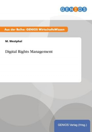 Knjiga Digital Rights Management M Westphal