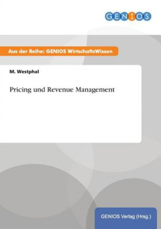 Książka Pricing und Revenue Management M Westphal