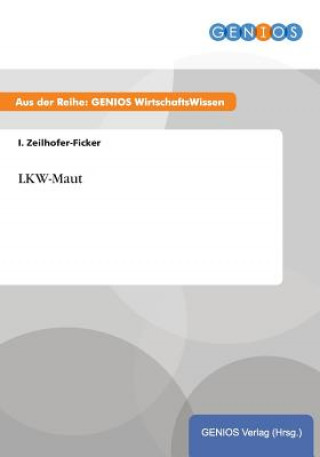 Kniha LKW-Maut I Zeilhofer-Ficker