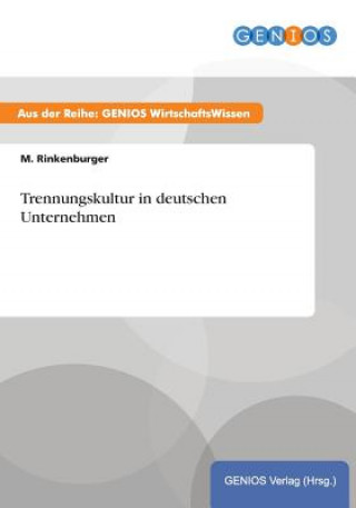 Książka Trennungskultur in deutschen Unternehmen M Rinkenburger