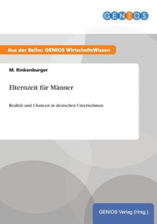 Buch Elternzeit fur Manner M Rinkenburger