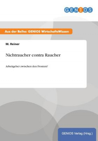 Kniha Nichtraucher contra Raucher M. Reiner