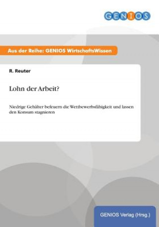 Książka Lohn der Arbeit? R Reuter