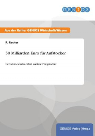 Βιβλίο 50 Milliarden Euro fur Aufstocker R Reuter