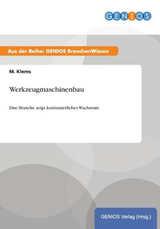 Kniha Werkzeugmaschinenbau M Klems