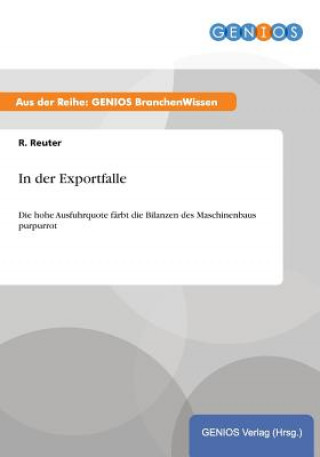 Kniha In der Exportfalle R Reuter