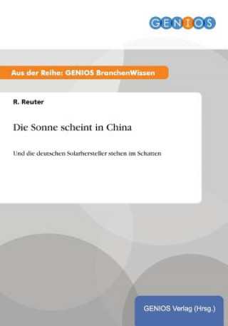 Kniha Sonne scheint in China R Reuter