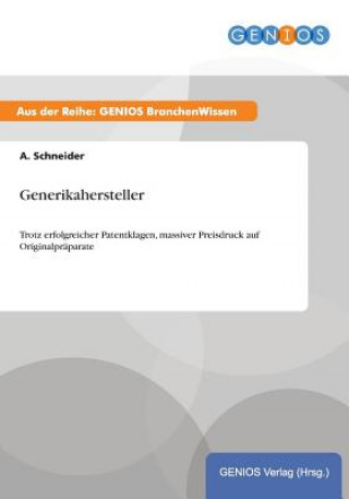 Kniha Generikahersteller A Schneider