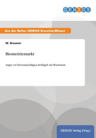 Книга Biometriemarkt W Brauner