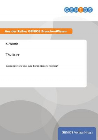 Книга Twitter K Werth