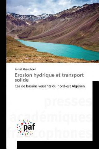 Carte Erosion Hydrique Et Transport Solide Khanchoul-K
