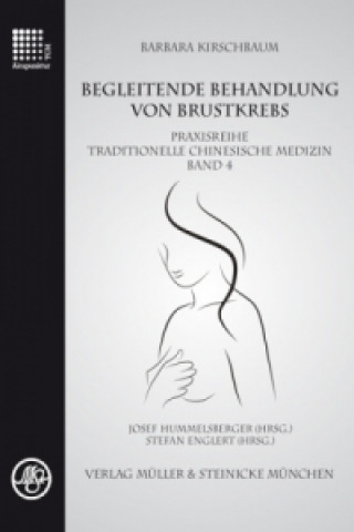 Livre Begleitende Behandlung von Brustkrebs Barbara Kirschbaum