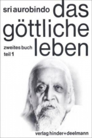 Книга Das göttliche Leben, 3 Bde. Sri Aurobindo