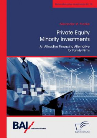 Könyv Private Equity Minority Investments Alexander M Franke