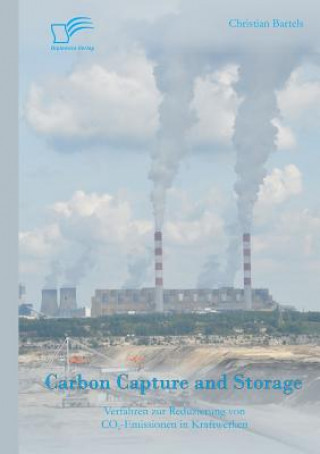 Knjiga Carbon Capture and Storage Christian Bartels