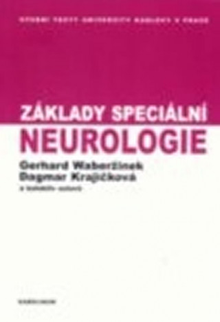 Kniha ZÁKLADY SPECIÁLNÍ NEUROLOGIE Gerhard Waberžinek