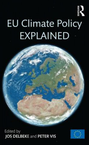Könyv EU Climate Policy Explained Jos Delbeke