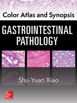 Kniha Color Atlas and Synopsis: Gastrointestinal Pathology Shu-Yuan Xiao
