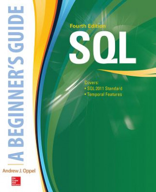 Knjiga SQL: A Beginner's Guide, Fourth Edition Andy Oppel