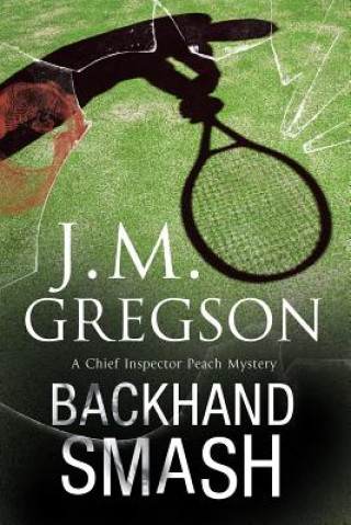 Book Backhand Smash J M Gregson
