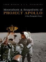 Könyv Moonshots & Snapshots of Project Apollo John Bisney