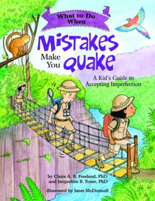 Könyv What to Do When Mistakes Make You Quake Claire A. B. Freeland