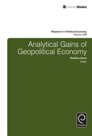 Kniha Analytical Gains of Geopolitical Economy Radhika Desai