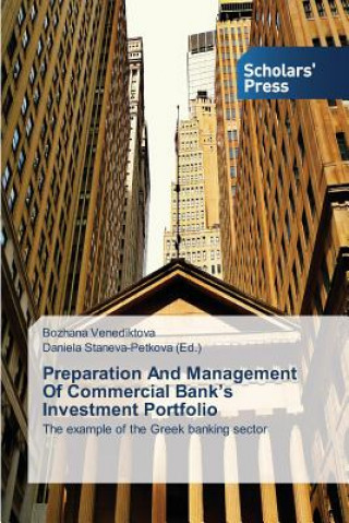 Buch Preparation And Management Of Commercial Bank's Investment Portfolio Venediktova Bozhana