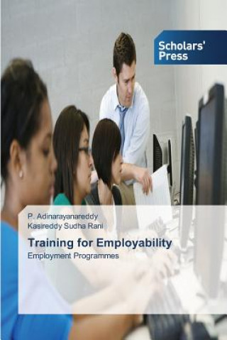 Könyv Training for Employability Adinarayanareddy P