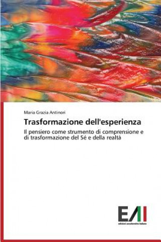 Buch Trasformazione dell'esperienza Antinori Maria Grazia