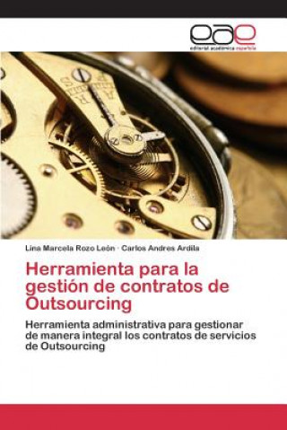 Knjiga Herramienta para la gestion de contratos de Outsourcing Rozo Leon Lina Marcela