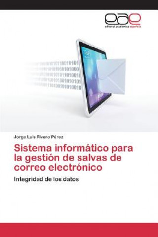 Carte Sistema informatico para la gestion de salvas de correo electronico Rivero Perez Jorge Luis