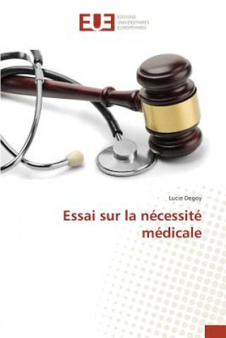 Kniha Essai Sur La Necessite Medicale Degoy-L