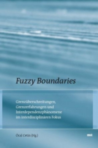 Buch Fuzzy Boundaries Öcal Cetin