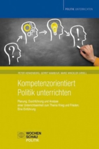 Carte Kompetenzorientiert Politik unterrichten, m. CD-ROM Peter Henkenborg
