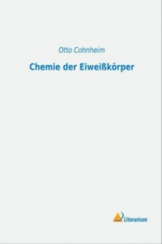 Carte Chemie der Eiweißkörper Otto Cohnheim