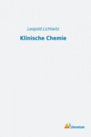 Book Klinische Chemie Leopold Lichtwitz