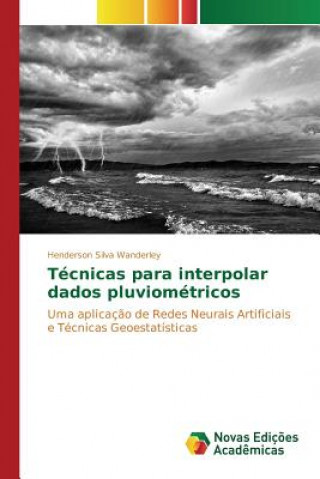 Książka Tecnicas para interpolar dados pluviometricos Silva Wanderley Henderson