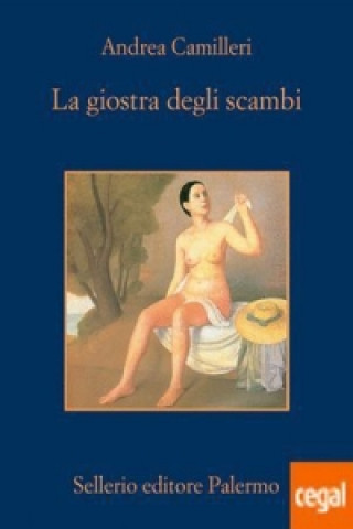 Könyv La giostra degli scambi Andrea Camilleri