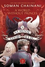 Könyv School for Good and Evil #2: A World without Princes Soman Chainani