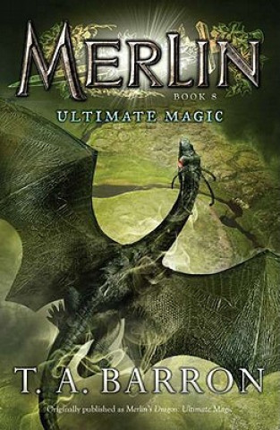 Kniha Ultimate Magic T A Barron