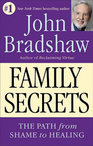 Könyv Family Secrets John Bradshaw