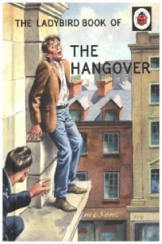Kniha Ladybird Book of the Hangover Jason Hazeley