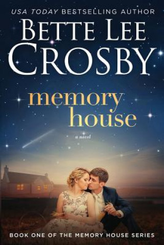 Kniha Memory House Bette Lee Crosby