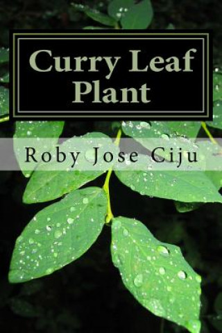 Könyv Curry Leaf Plant Roby Jose Ciju
