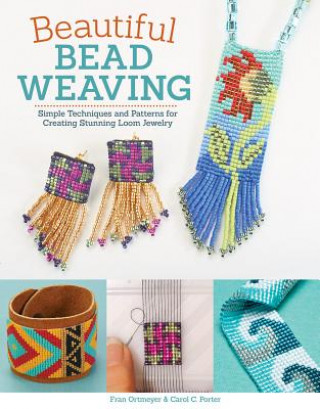 Kniha Beautiful Bead Weaving Carol C. Porter