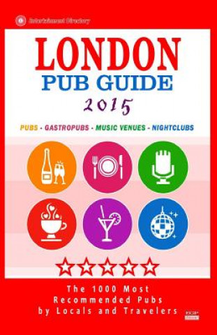 Kniha London Pub Guide 2015 Richard M Newman