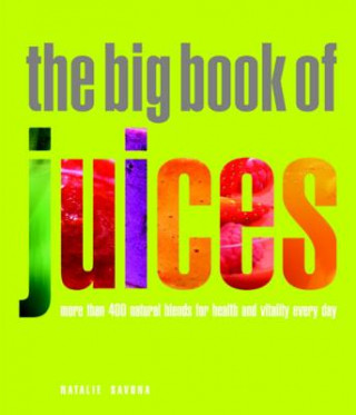 Carte Big Book of Juices Natalie Savona